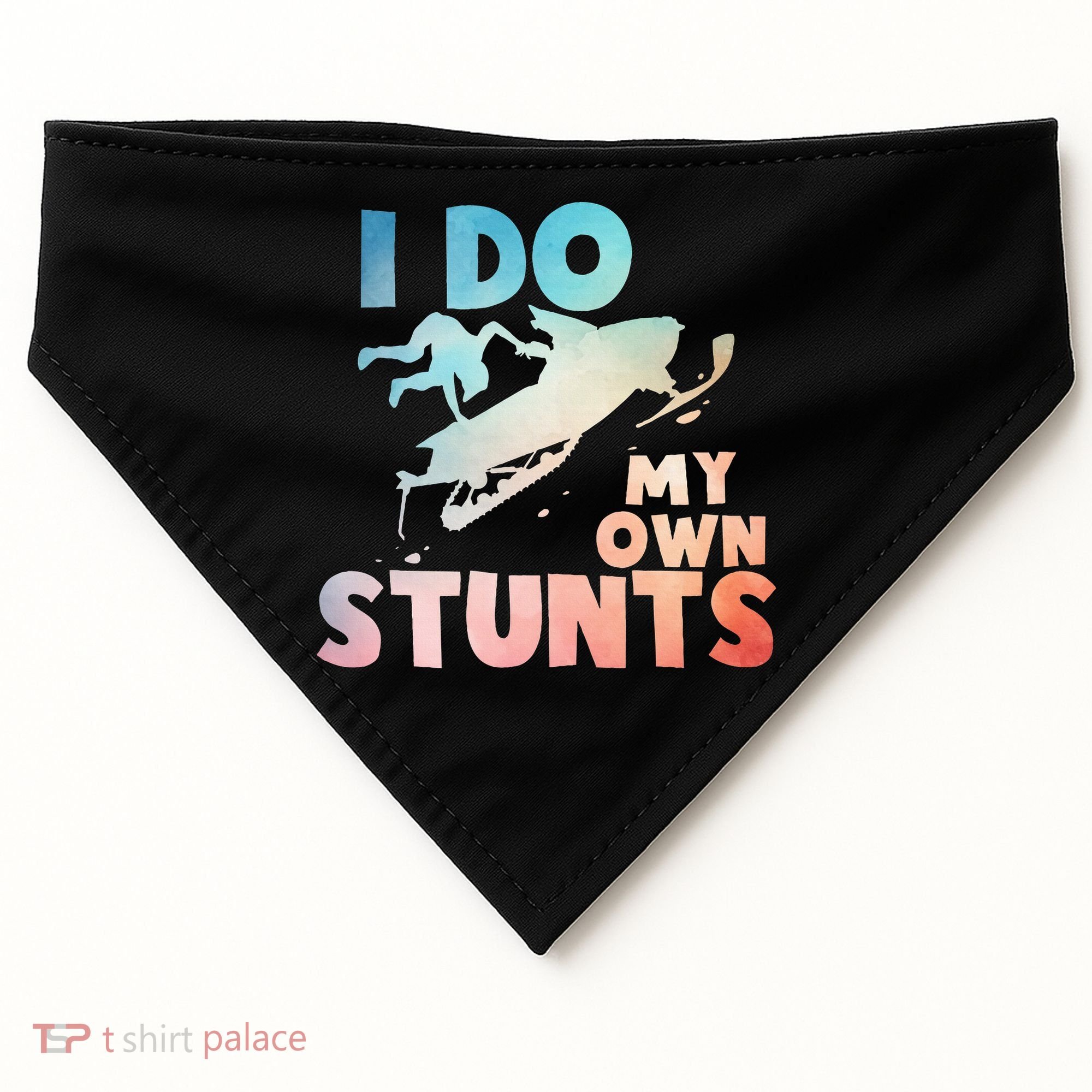 Funny Snowmobile  i do my own stunts  Art For Snow Mobile  USA-Made Doggie Bandana