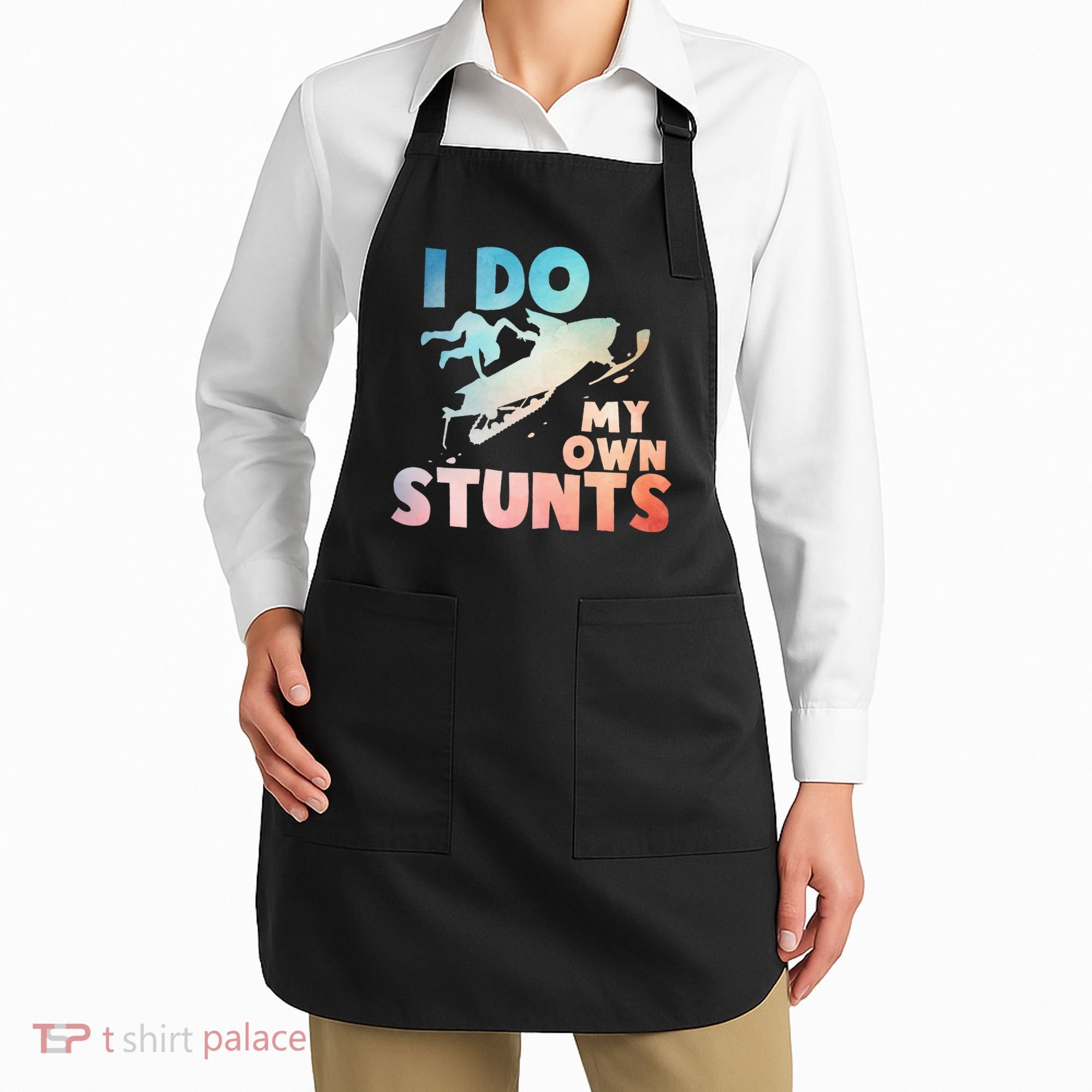 Funny Snowmobile  i do my own stunts  Art For Snow Mobile  Apron
