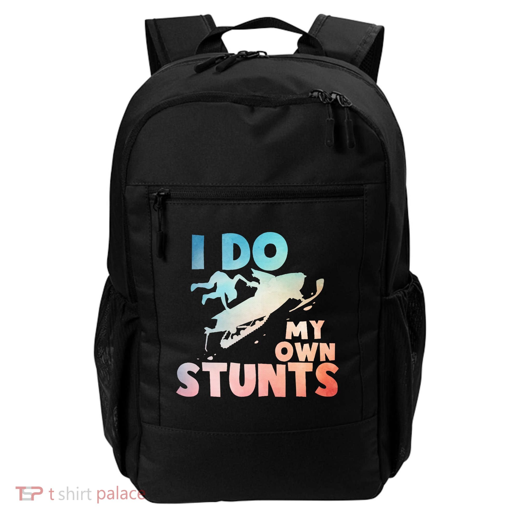 Funny Snowmobile  i do my own stunts  Art For Snow Mobile  Backpack