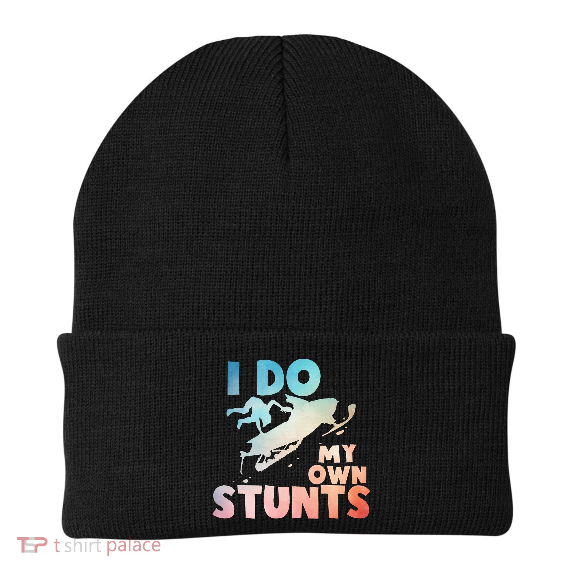 Funny Snowmobile  i do my own stunts  Art For Snow Mobile  Beanie
