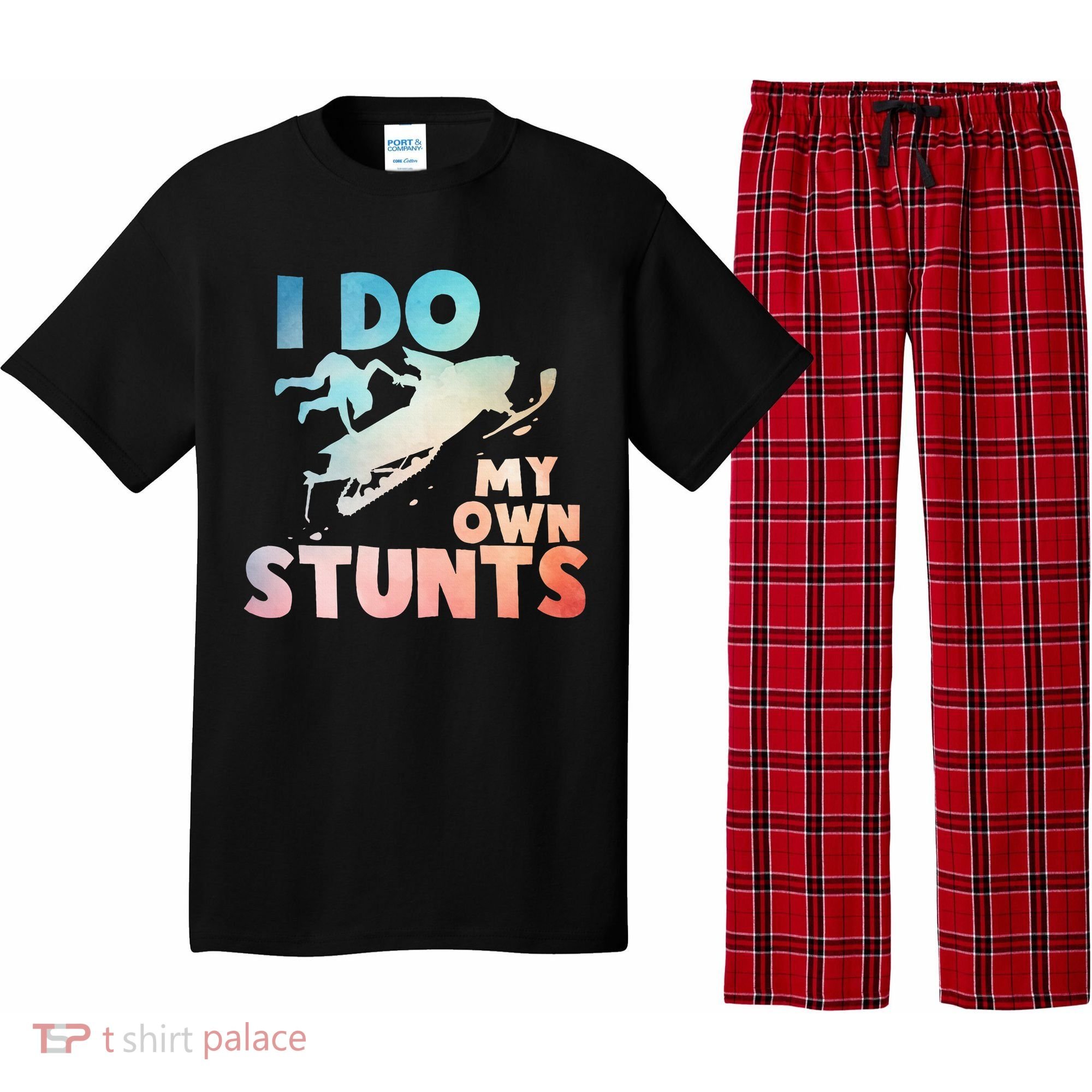 Funny Snowmobile  i do my own stunts  Art For Snow Mobile  Pajama Set