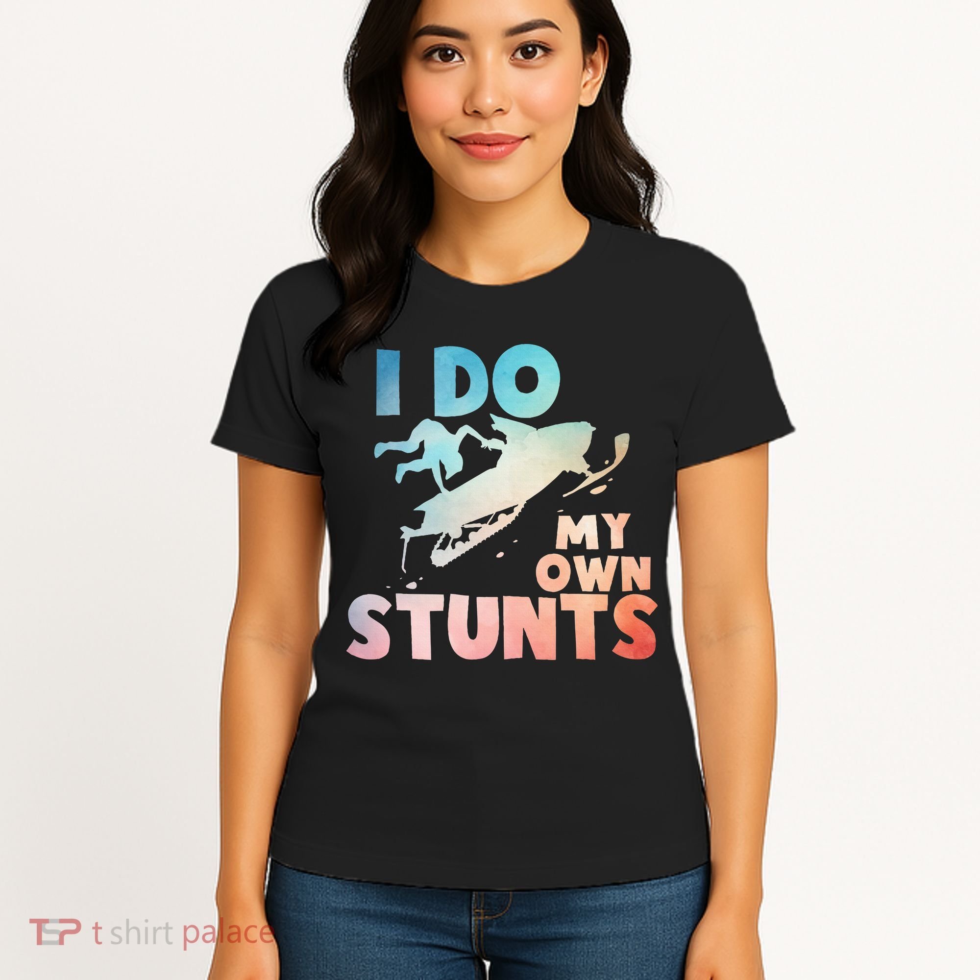 Funny Snowmobile  i do my own stunts  Art For Snow Mobile  Women's T-Shirt