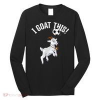 Funny Soccer I Goat this Ball for Goat Lover & Soccer Player Long Sleeve Shirt thumb 0