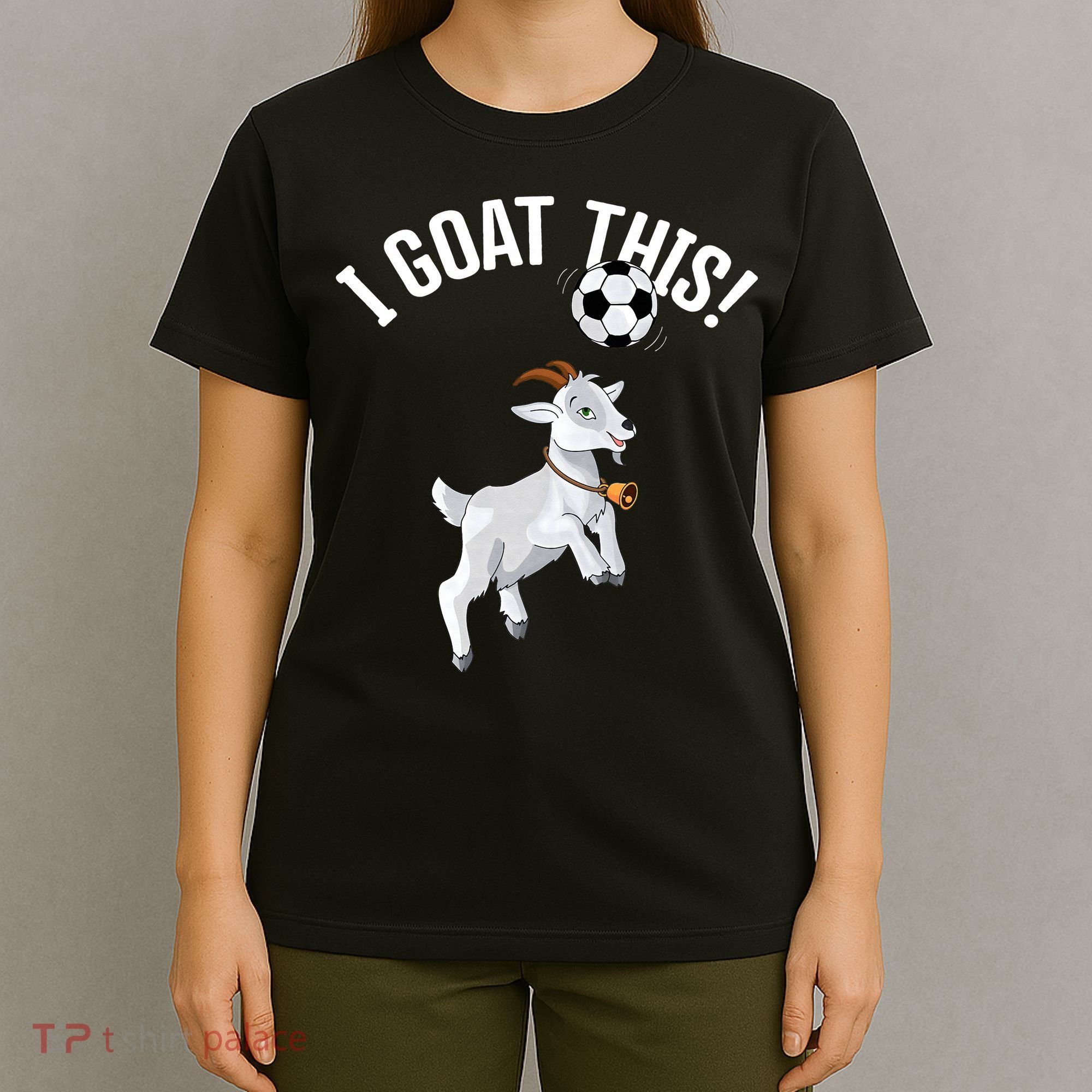 Funny Soccer I Goat this Ball for Goat Lover & Soccer Player T-Shirt