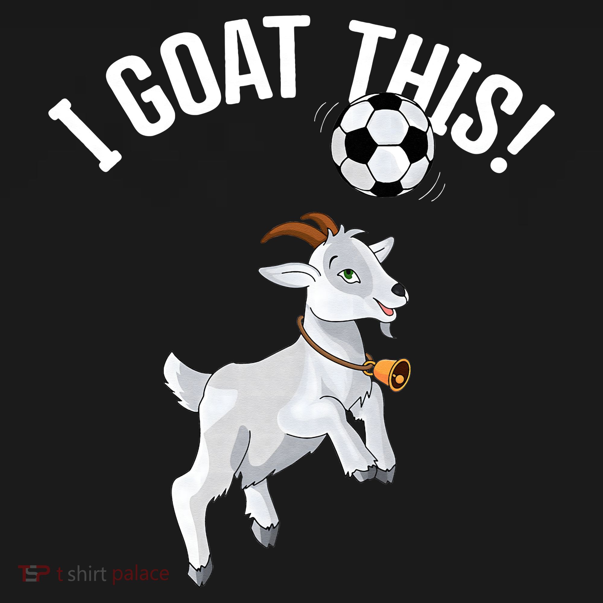 Funny Soccer I Goat this Ball for Goat Lover & Soccer Player T-Shirt