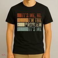 Funny saying It's Me Hi I'm The Problem Vintage T-Shirt thumb 3