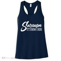Funny Sarcasm It's How I Hug Women's Tank Top thumb 0