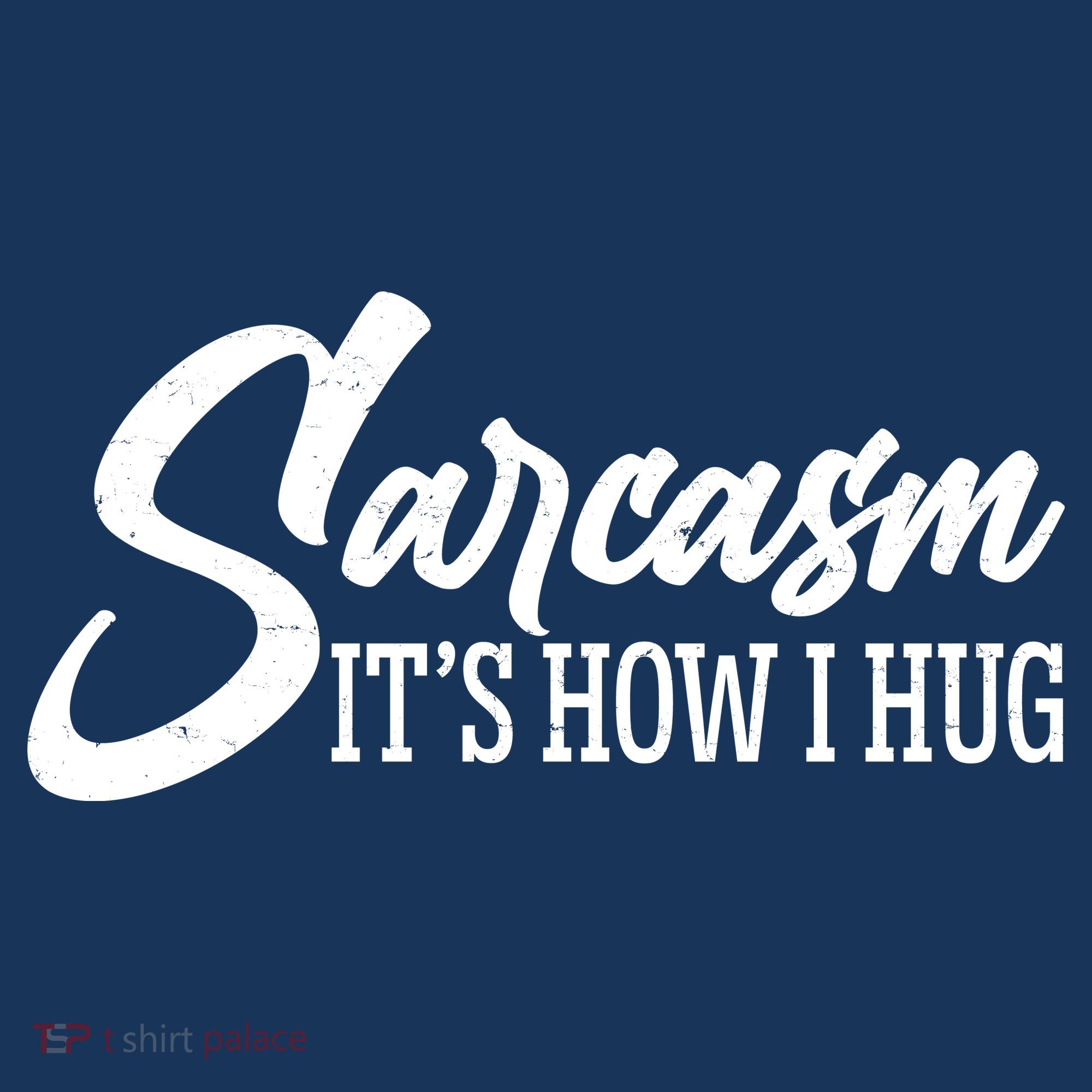 Funny Sarcasm It's How I Hug Women's Long Sleeve Shirt