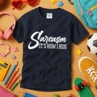 Funny Sarcasm It's How I Hug Kids T-Shirt thumb 3