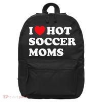 Funny Soccer I Love Hot Soccer Moms 16 in Basic Backpack thumb 0