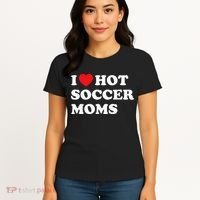 Funny Soccer I Love Hot Soccer Moms Women's T-Shirt thumb 4