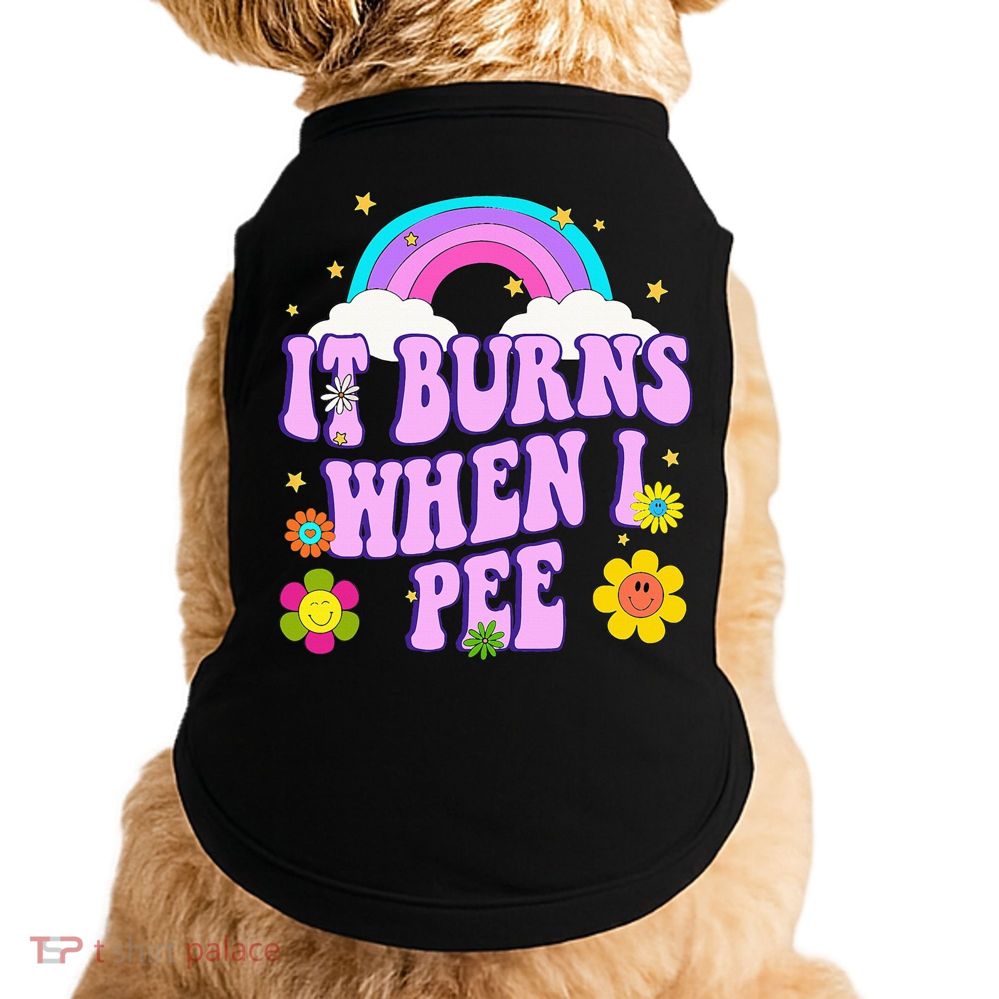 Funny Sarcastic Ironic It Burns When I Pee Inappropriate Doggie Tank