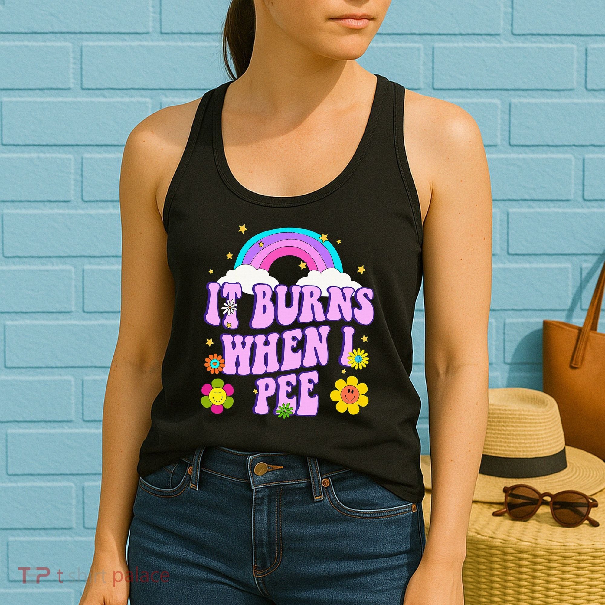 Funny Sarcastic Ironic It Burns When I Pee Inappropriate Women's Tank Top