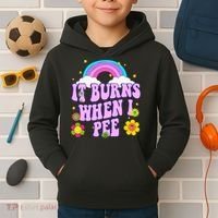 Funny Sarcastic Ironic It Burns When I Pee Inappropriate Kids Hoodie thumb 2