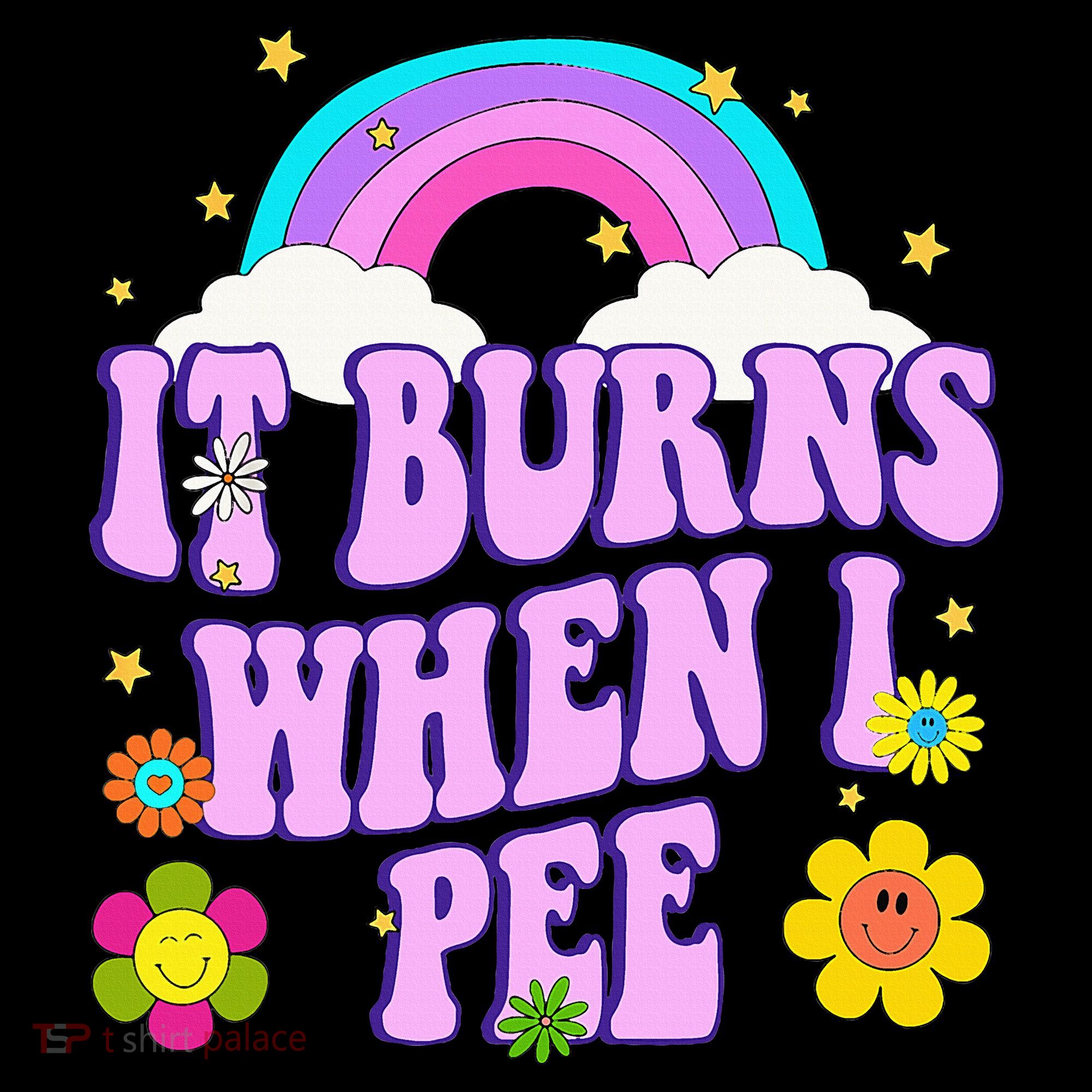 Funny Sarcastic Ironic It Burns When I Pee Inappropriate Kids Long Sleeve Shirt