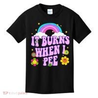 Funny Sarcastic Ironic It Burns When I Pee Inappropriate Kids T-Shirt thumb 0