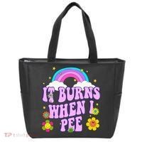 Funny Sarcastic Ironic It Burns When I Pee Inappropriate Tote Bag thumb 0