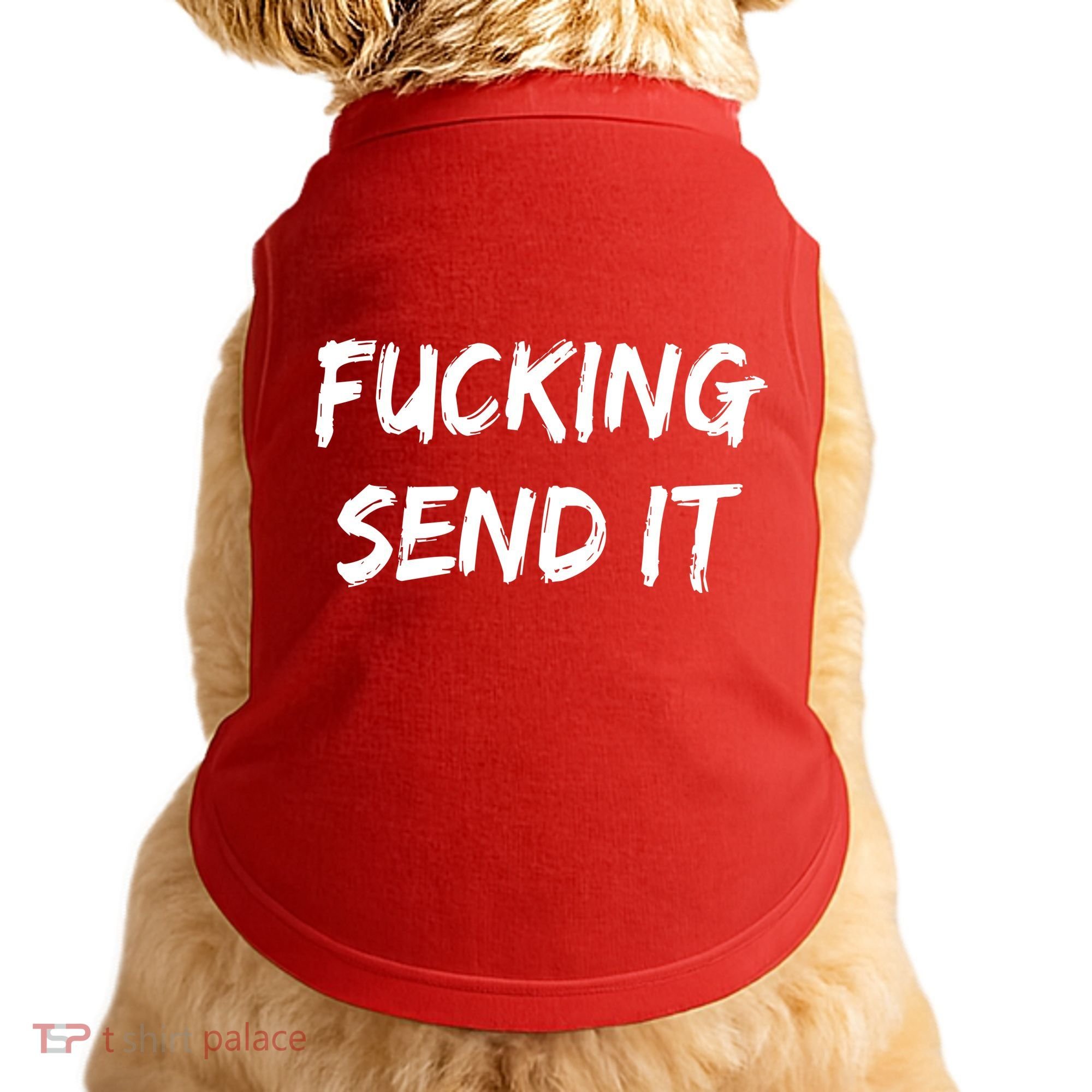 F!king Sent It Doggie Tank