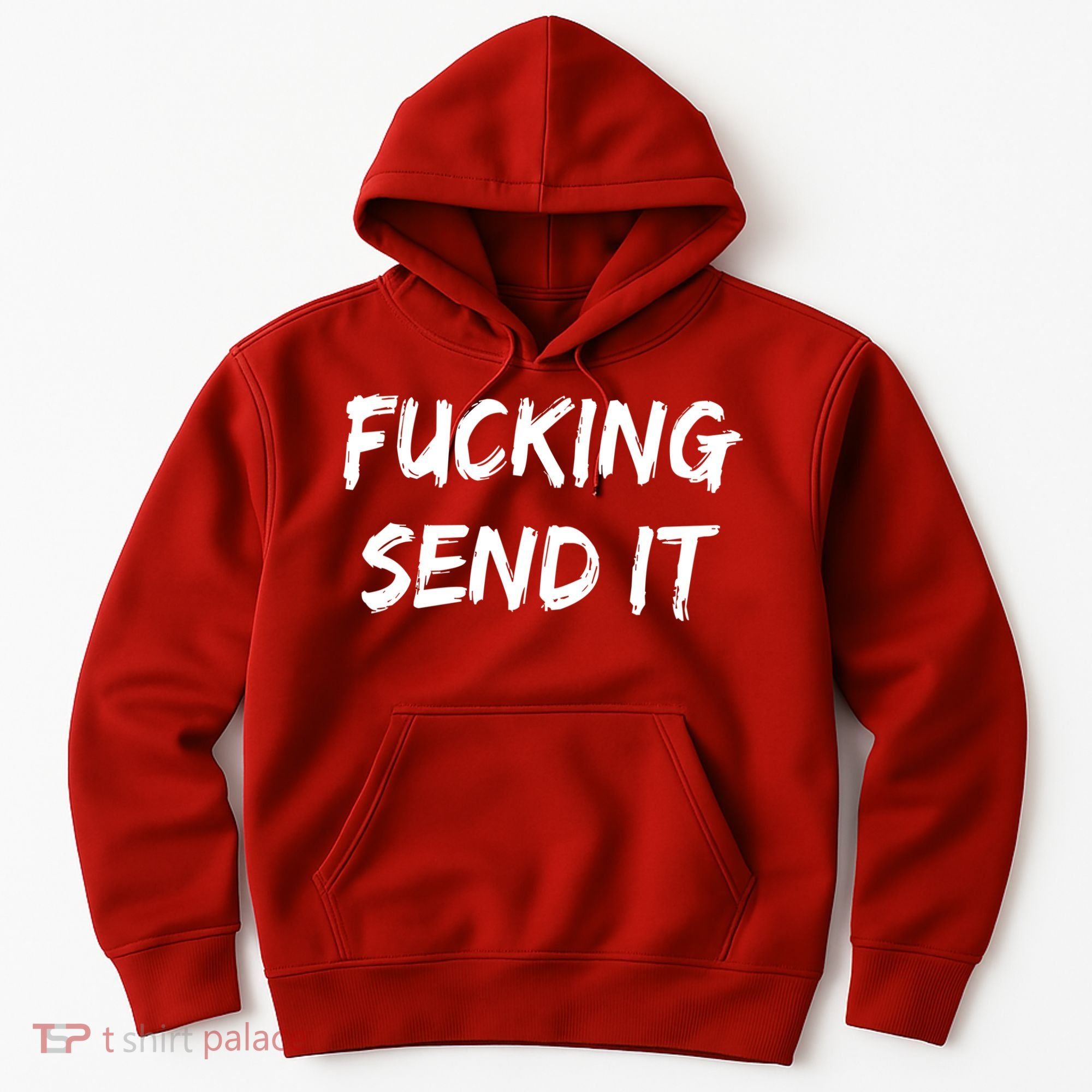 F!king Sent It Hoodie