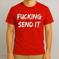 F!king Sent It T-Shirt thumb 3