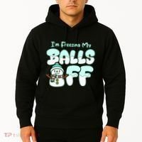 Funny Snowman I Am Freezing My Balls Off Hoodie thumb 2