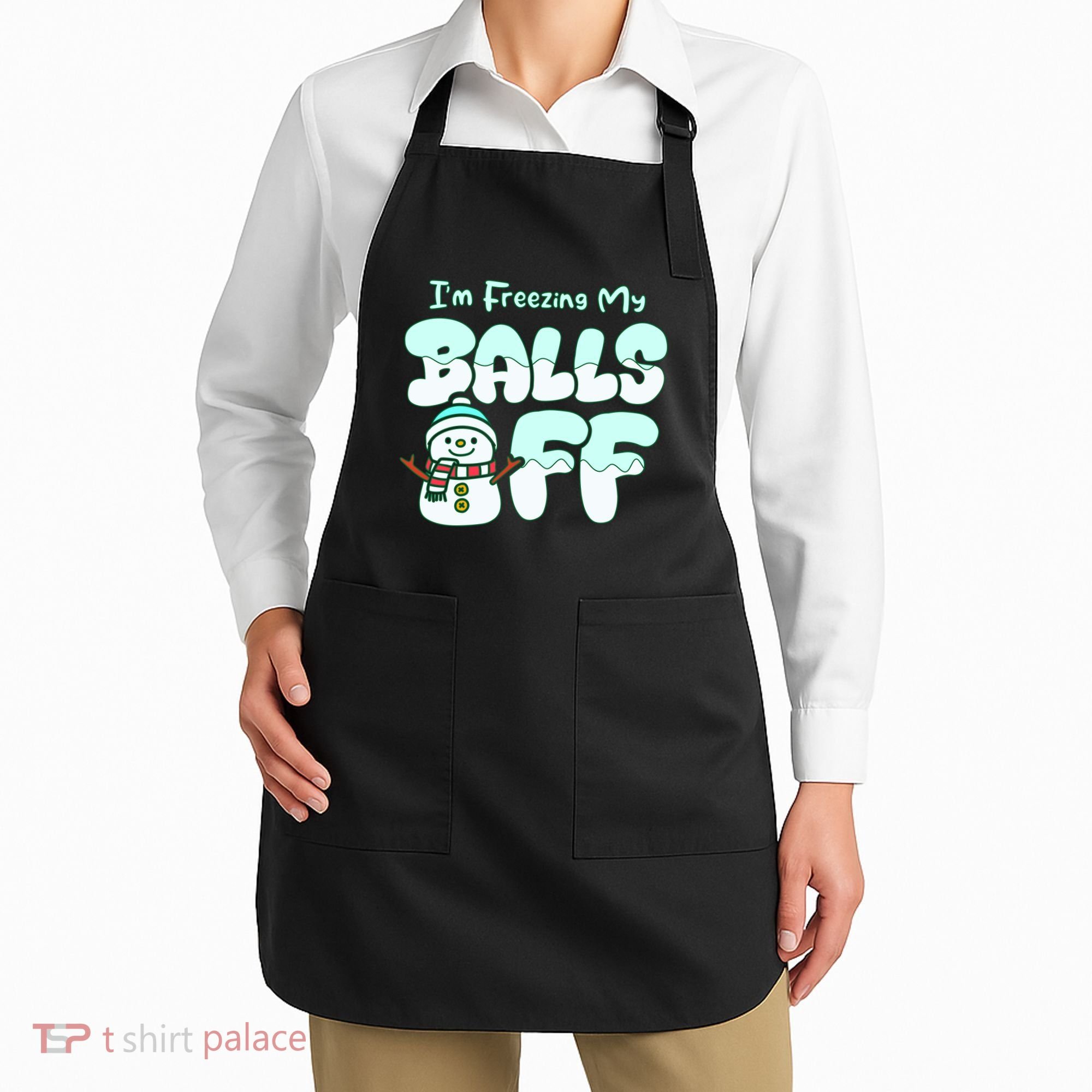 Funny Snowman I Am Freezing My Balls Off Apron