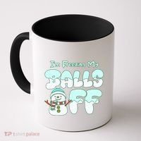 Funny Snowman I Am Freezing My Balls Off Coffee Mug thumb 0