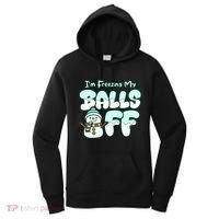 Funny Snowman I Am Freezing My Balls Off Women's Hoodie thumb 0