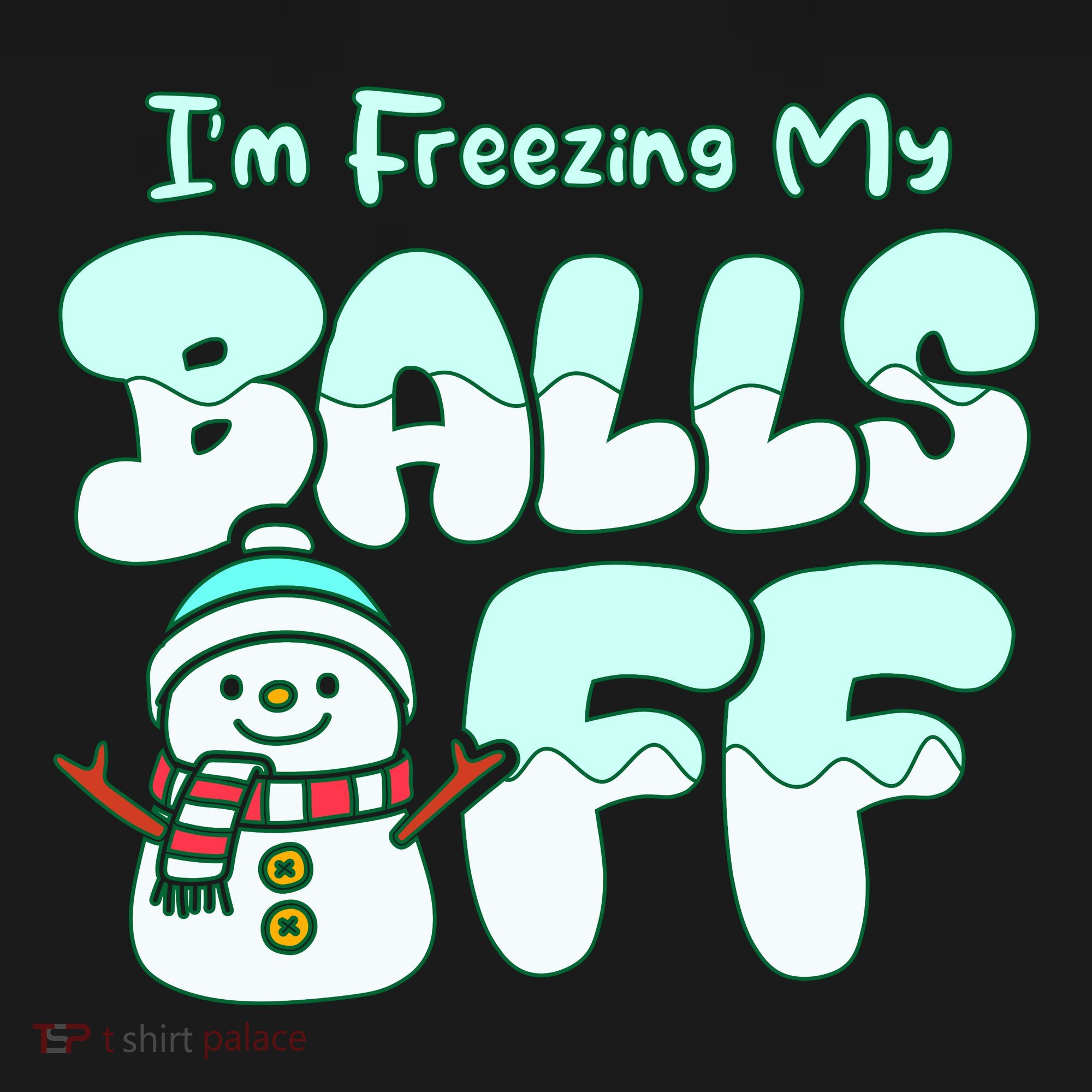 Funny Snowman I Am Freezing My Balls Off Women's Hoodie