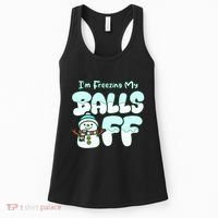 Funny Snowman I Am Freezing My Balls Off Women's Tank Top thumb 0