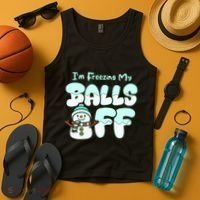 Funny Snowman I Am Freezing My Balls Off Tank Top thumb 4