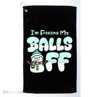 Funny Snowman I Am Freezing My Balls Off Golf Towel thumb 0