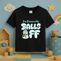 Funny Snowman I Am Freezing My Balls Off Toddler T-Shirt thumb 3