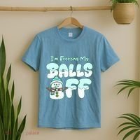Funny Snowman I Am Freezing My Balls Off T-Shirt thumb 2