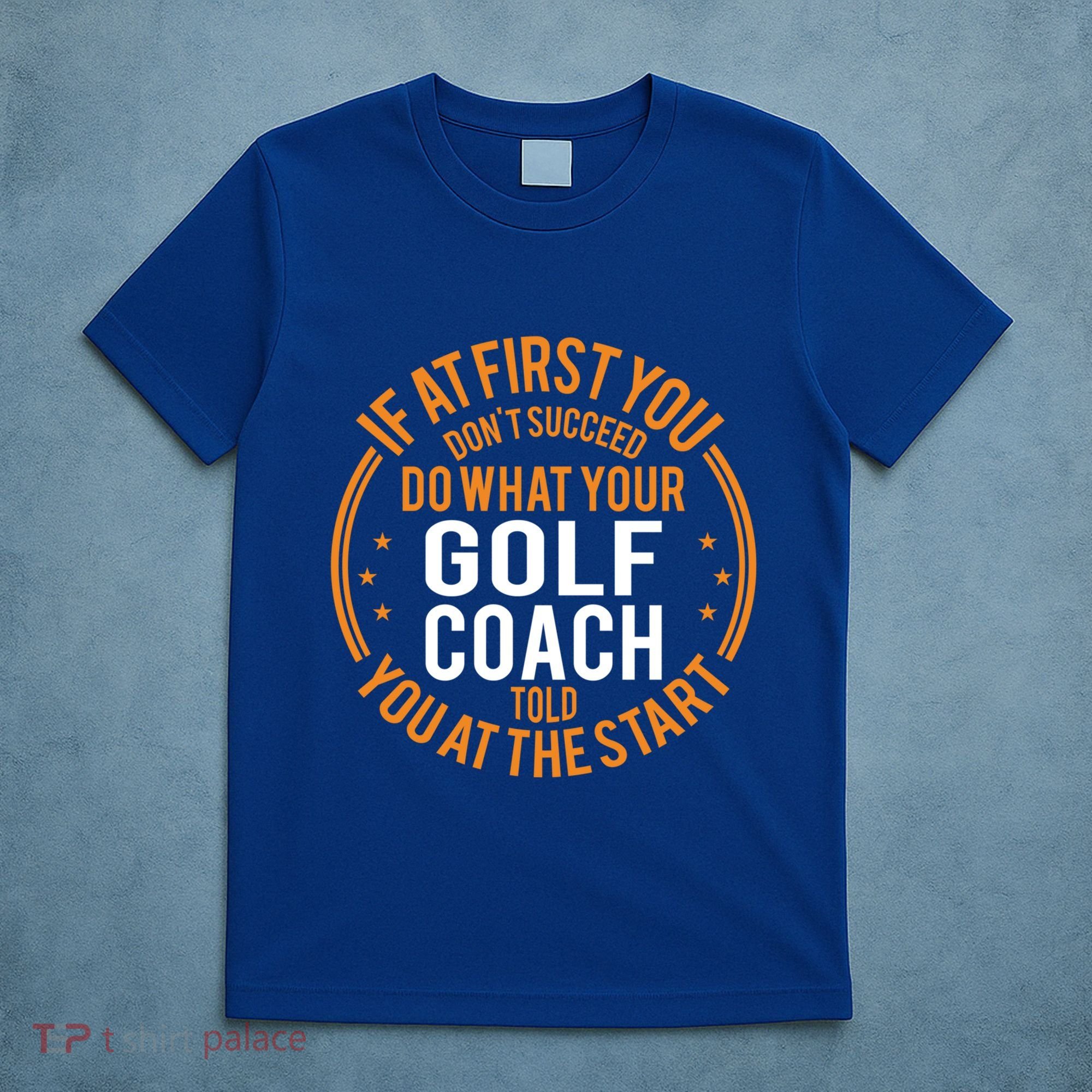 Funny Sport Instructor And Player Funny Golf Coach Gift T-Shirt