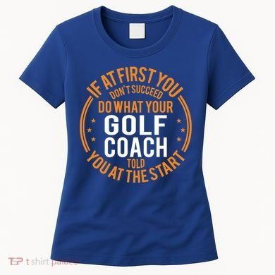 Funny Sport Instructor And Player Funny Golf Coach Gift Women's T-Shirt