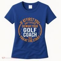 Funny Sport Instructor And Player Funny Golf Coach Gift Women's T-Shirt thumb 0