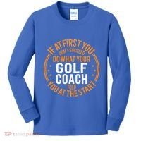 Funny Sport Instructor And Player Funny Golf Coach Gift Kids Long Sleeve Shirt thumb 0