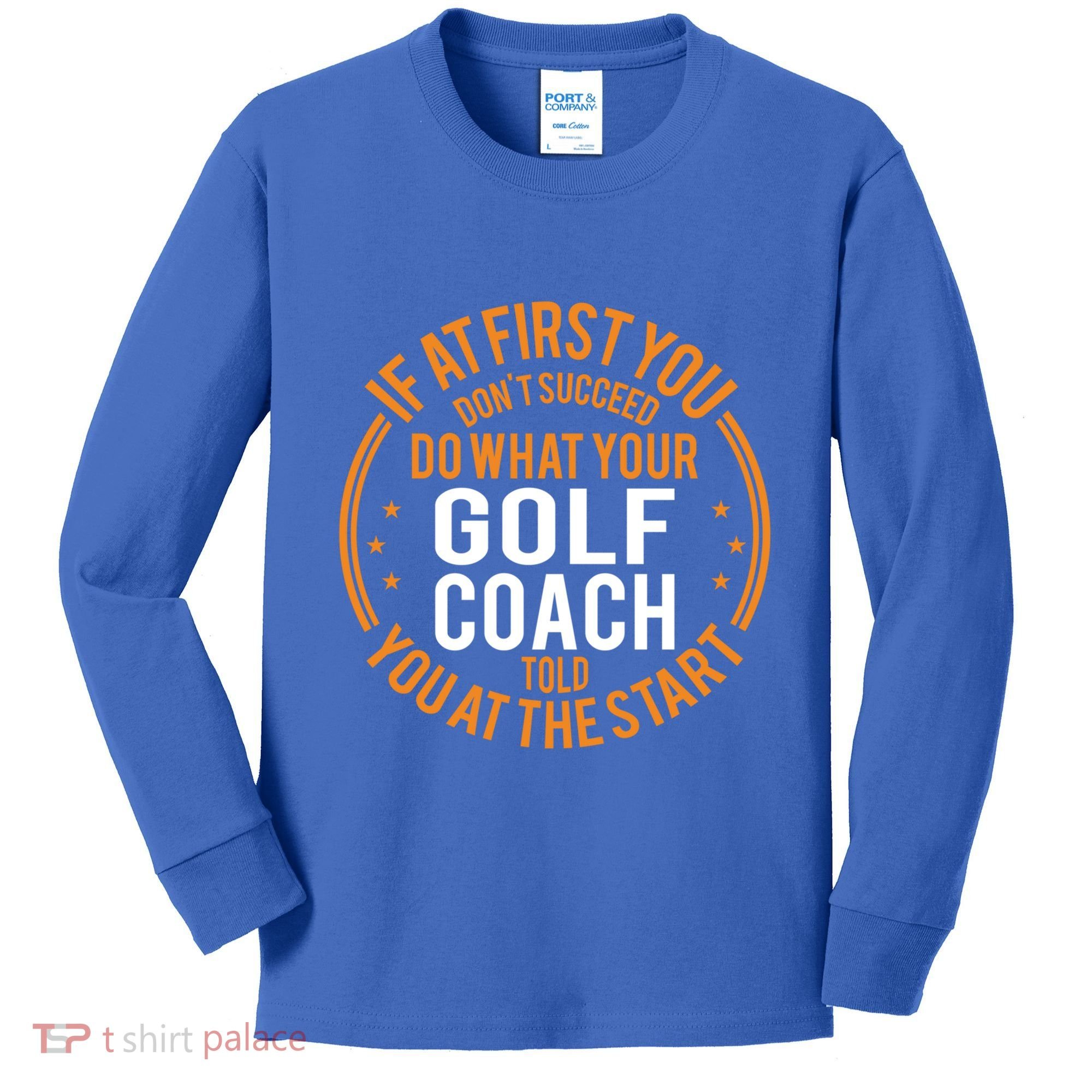Funny Sport Instructor And Player Funny Golf Coach Gift Kids Long Sleeve Shirt