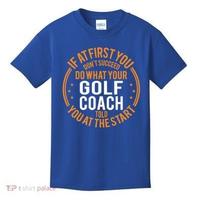 Funny Sport Instructor And Player Funny Golf Coach Gift Kids T-Shirt