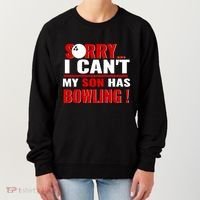 Funny Sorry I CanT My Son Has Bowling For Bowling Mom Dad Gift Women's Sweatshirt thumb 0