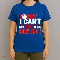 Funny Sorry I CanT My Son Has Bowling For Bowling Mom Dad Gift T-Shirt thumb 4
