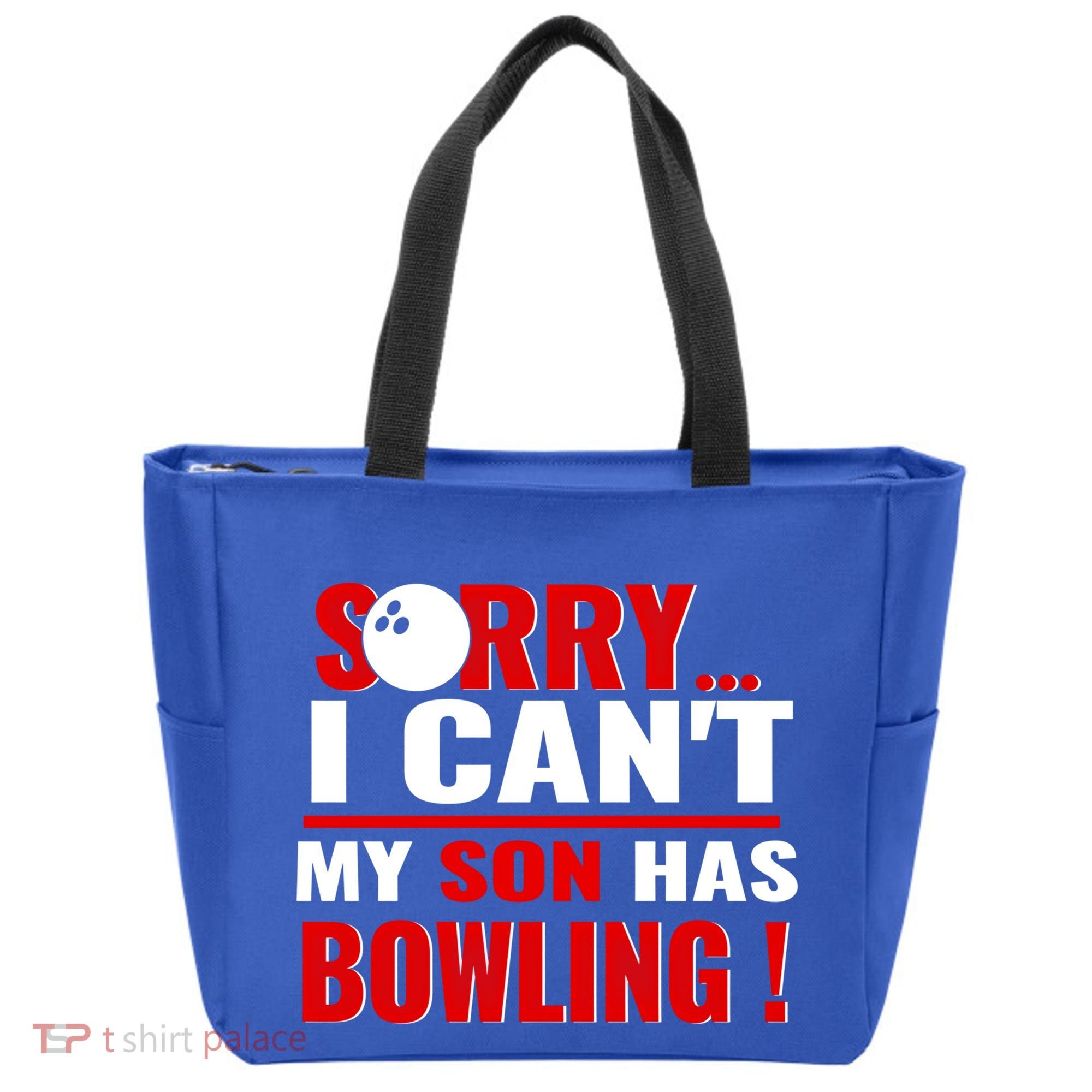 Funny Sorry I CanT My Son Has Bowling For Bowling Mom Dad Gift Tote Bag