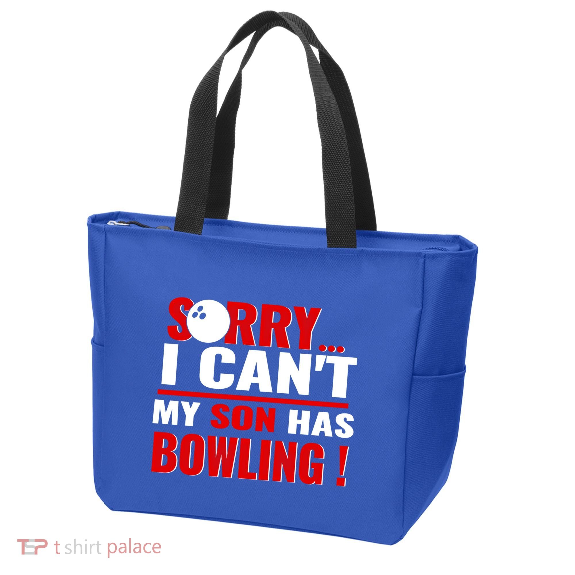 Funny Sorry I CanT My Son Has Bowling For Bowling Mom Dad Gift Tote Bag