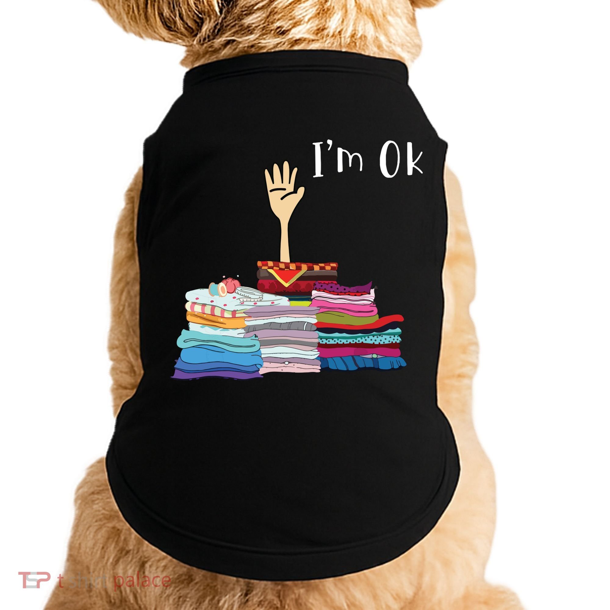 Funny Sewing Im Ok Hand Sewing Lovers Gift Doggie Tank