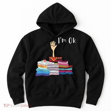 Funny Sewing Im Ok Hand Sewing Lovers Gift Hoodie