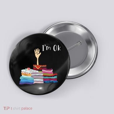 Funny Sewing Im Ok Hand Sewing Lovers Gift Button
