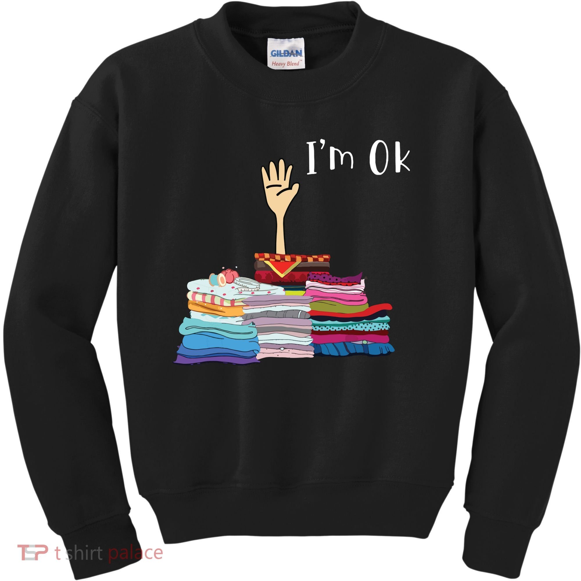 Funny Sewing Im Ok Hand Sewing Lovers Gift Kids Sweatshirt