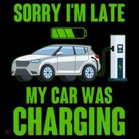 Funny Sorry Im Late My Car Was Charging Coffee Mug thumb 5