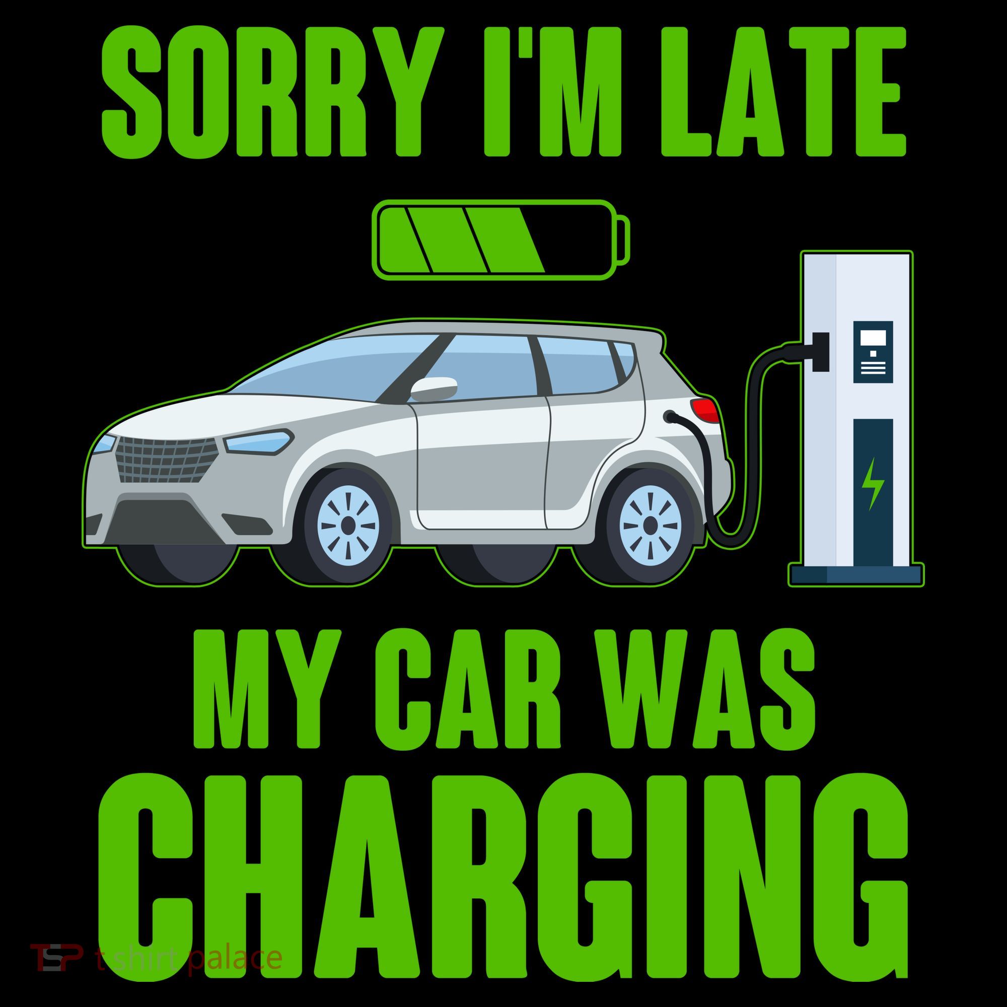 Funny Sorry Im Late My Car Was Charging Coffee Mug